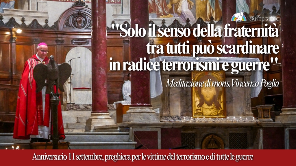 Dalla memoria dell'11 settembre un appello di fraternità: solo insieme si può vincere la violenza